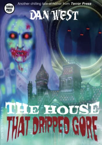 Stock image for The House That Dripped Gore for sale by ThriftBooks-Dallas