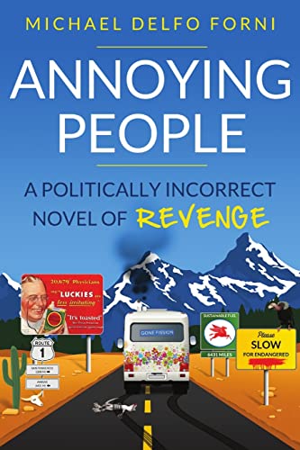 9781105643163: Annoying People: A Novel of Conservative REVENGE