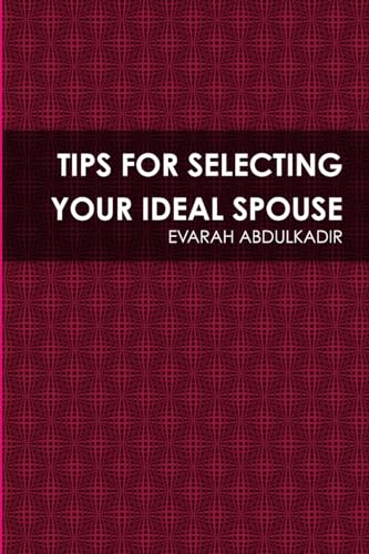 Stock image for TIPS FOR SELECTING YOUR IDEAL SPOUSE for sale by Chiron Media