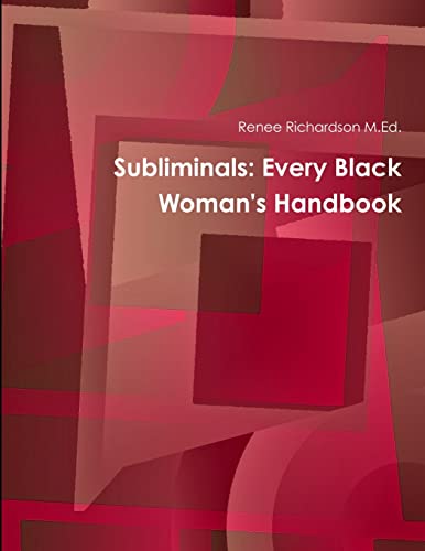9781105677090: Subliminals: Every Black Woman's Handbook