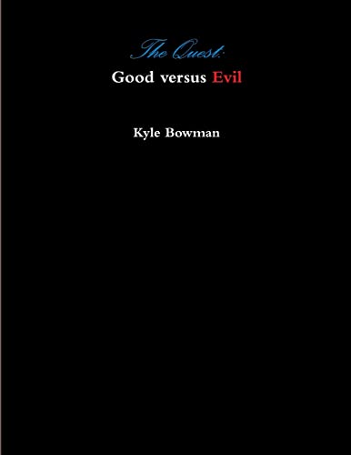 9781105686054: The Quest: Good versus Evil