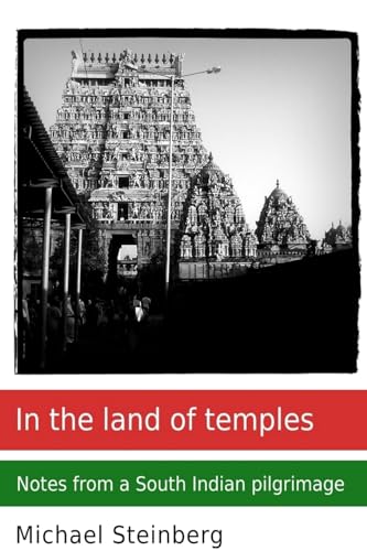 Beispielbild fr In the land of temples: Notes from a South Indian pilgrimage zum Verkauf von More Than Words