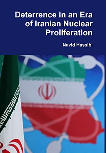 9781105712517: Deterrence in an Era of Iranian Nuclear Proliferation