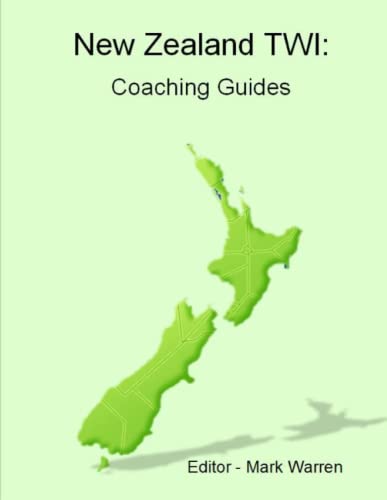 New Zealand TWI: Coaching Guides (9781105723087) by Warren, Mark