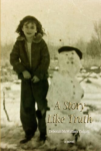 A Story Like Truth (9781105747809) by Padgett, Deborah