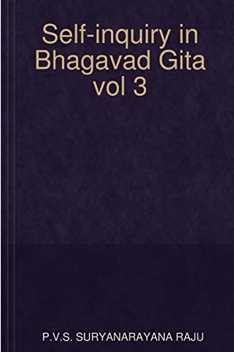 Stock image for Self-inquiry in Bhagavad Gita vol 3 for sale by GreatBookPrices