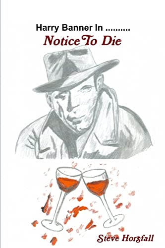 Stock image for Harry Banner in.Notice To Die for sale by California Books