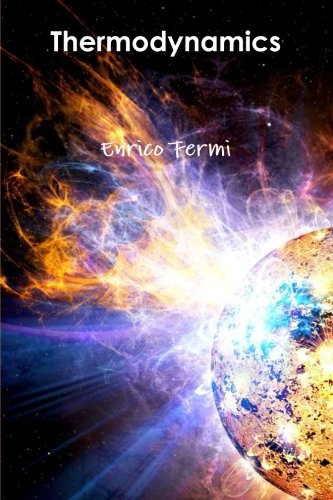 Thermodynamics (9781105809262) by Enrico Fermi