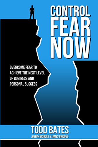 Stock image for Control Fear Now for sale by A Squared Books (Don Dewhirst)