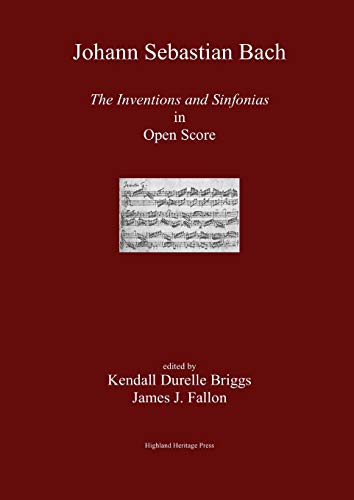 Beispielbild fr J S Bach The Inventions and Sinfonias in Open Score zum Verkauf von PBShop.store US