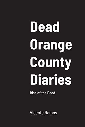 Imagen de archivo de Dead Orange County Diaries a la venta por Lucky's Textbooks