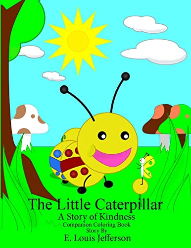 Stock image for The Little Caterpillar-A Story of Kindness-Companion Coloring Book for sale by Lucky's Textbooks