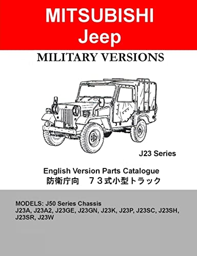 9781105927423: Mitsubishi Jeep J23 Series Military Parts & Diagrams Catalogue