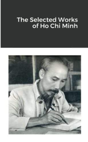 Imagen de archivo de The Selected Works of Ho Chi Minh a la venta por GF Books, Inc.