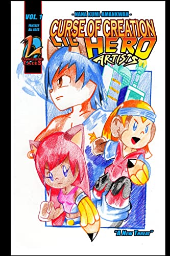 Imagen de archivo de Curse of Creation: Lil Hero Artists, Vol. 1 a la venta por Chiron Media