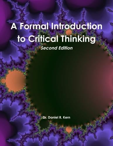 Beispielbild fr A Formal Introduction to Critical Thinki zum Verkauf von ThriftBooks-Dallas