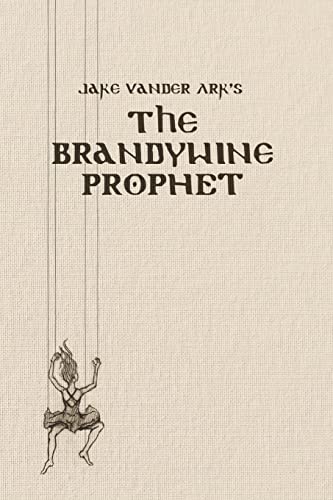 9781105999116: The Brandywine Prophet