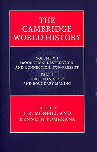 9781107000209: The Cambridge World History: Structures, Spaces, and Boundary Making: Part 1