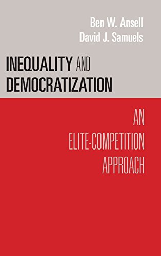 9781107000360: Inequality and Democratization: An Elite-Competition Approach (Cambridge Studies in Comparative Politics)