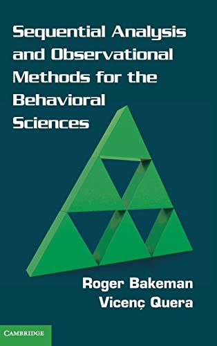 Stock image for SEQUENTIAL ANALYSIS AND OBSERVATIONAL METHODS FOR THE BEHAVIORAL SCIENCES. for sale by Sainsbury's Books Pty. Ltd.