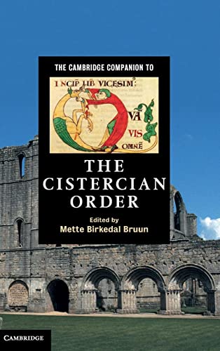 Stock image for The Cambridge Companion to the Cistercian Order (Cambridge Companions to Religion) for sale by Lucky's Textbooks