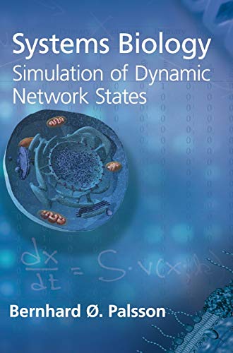 Imagen de archivo de Systems Biology: Simulation of Dynamic Network States a la venta por ThriftBooks-Dallas