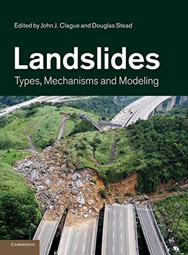 Stock image for Landslides: Types, Mechanisms and Modeling for sale by Atticus Books