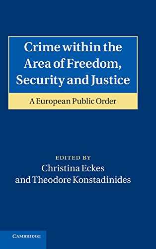 Beispielbild fr Crime within the Area of Freedom, Security and Justice: A European Public Order zum Verkauf von Phatpocket Limited