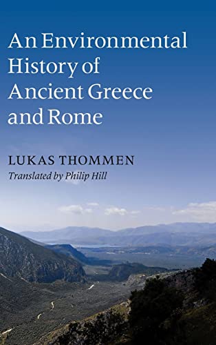 Stock image for An Environmental History of Ancient Greece and Rome for sale by ThriftBooks-Dallas