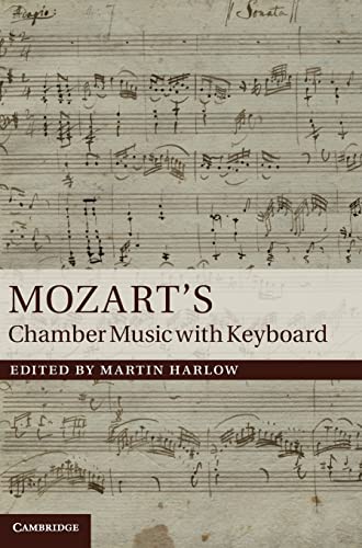 Beispielbild fr Mozart's Chamber Music With Keyboard zum Verkauf von Anybook.com