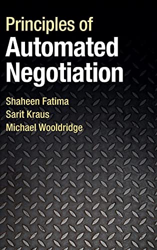 9781107002548: Principles of Automated Negotiation