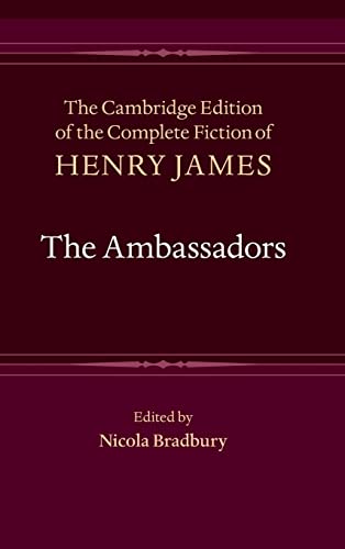 9781107002838: The Ambassadors: 18 (The Cambridge Edition of the Complete Fiction of Henry James, Series Number 18)