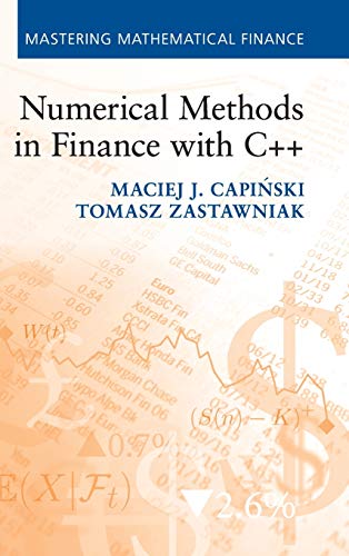 Stock image for Numerical Methods in Finance with C++ (Mastering Mathematical Finance) for sale by Mispah books