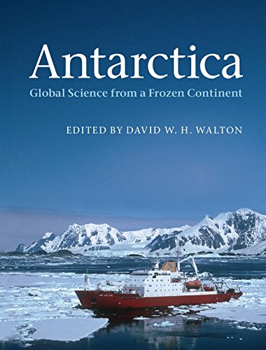 Stock image for Antarctica: Global Science from a Frozen Continent for sale by Anybook.com