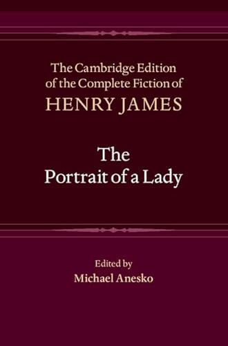 Stock image for The Portrait of a Lady (The Cambridge Edition of the Complete Fiction of Henry James, Series Number 7) for sale by Books Unplugged