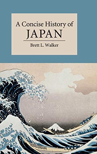 9781107004184: A Concise History of Japan (Cambridge Concise Histories)