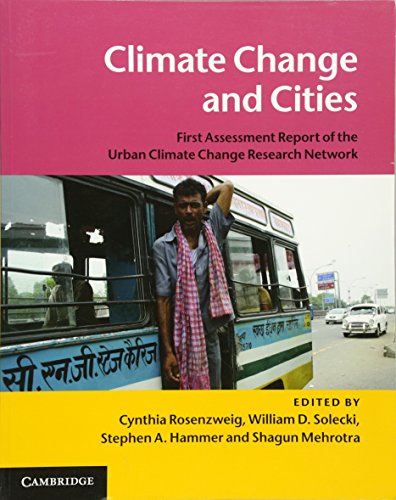 Imagen de archivo de Climate Change and Cities : First Assessment Report of the Urban Climate Change Research Network a la venta por Better World Books