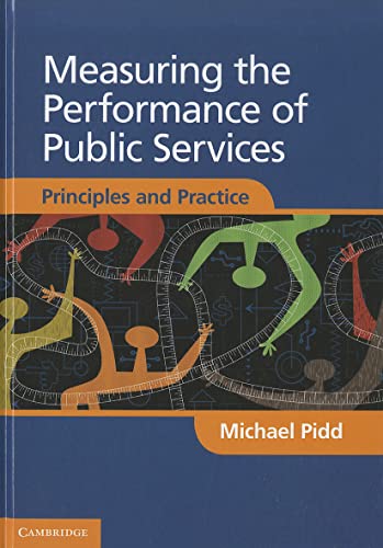 9781107004658: Measuring the Performance of Public Services: Principles and Practice