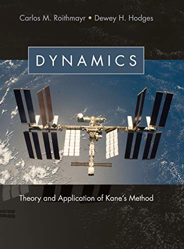 Stock image for Dynamics: Theory and Application of Kane's Method for sale by Prior Books Ltd