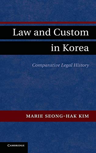 9781107006973: Law and Custom in Korea: Comparative Legal History