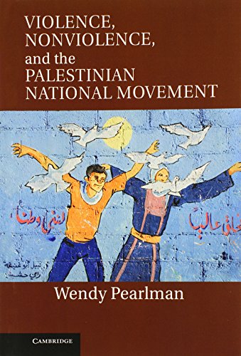Beispielbild fr Violence, Nonviolence, and the Palestinian National Movement zum Verkauf von ThriftBooks-Atlanta