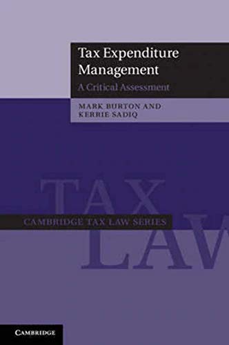 9781107007369: Tax Expenditure Management: A Critical Assessment (Cambridge Tax Law Series)