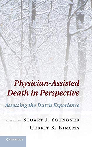 Stock image for Physician-Assisted Death in Perspective: Assessing the Dutch Experience for sale by WorldofBooks
