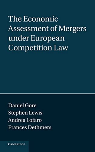 Imagen de archivo de The Economic Assessment of Mergers under European Competition Law (Law Practitioner) a la venta por Labyrinth Books