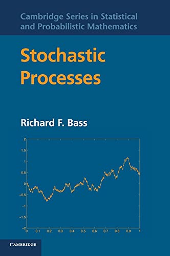 Beispielbild fr Stochastic Processes (Cambridge Series in Statistical and Probabilistic Mathematics, Series Number 33) zum Verkauf von BooksRun