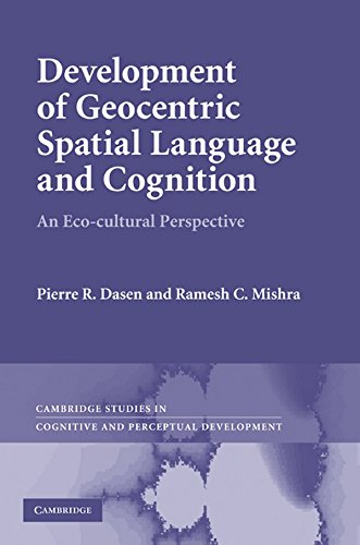 Stock image for Development of Geocentric Spatial Language and Cognition for sale by Majestic Books