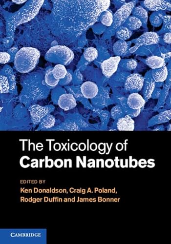 Imagen de archivo de The Toxicology of Carbon Nanotubes a la venta por AMM Books