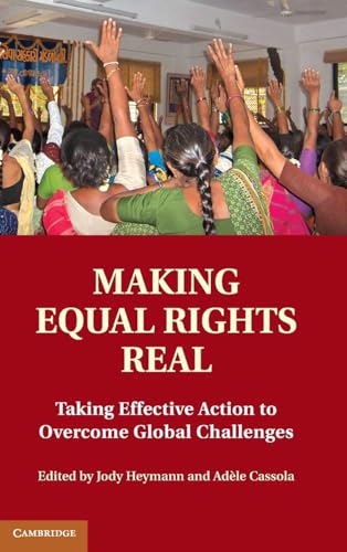 Stock image for Making Equal Rights Real: Taking Effective Action to Overcome Global Challenges for sale by AwesomeBooks