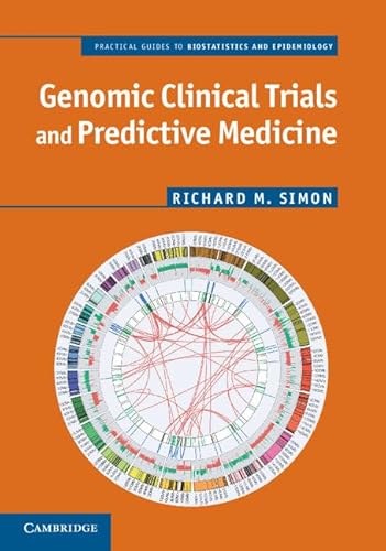 9781107008809: Genomic Clinical Trials and Predictive Medicine (Practical Guides to Biostatistics and Epidemiology)