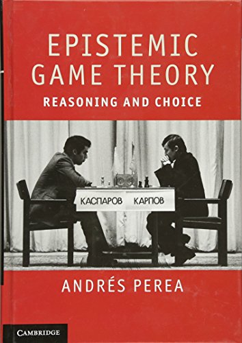 9781107008915: Epistemic Game Theory Hardback: Reasoning and Choice